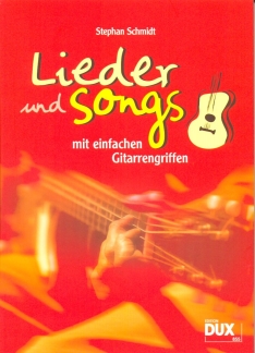 Lieder + Songs mit einfachen Gitarrengriffen